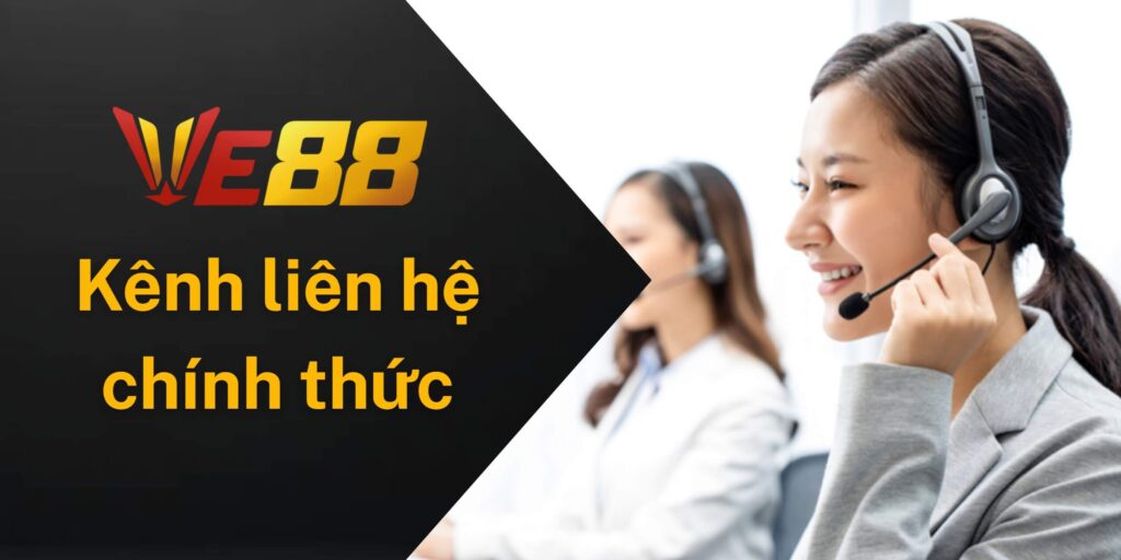 Bạn cần liên hệ cho nhân viên liên hệ chính thức của Ve88