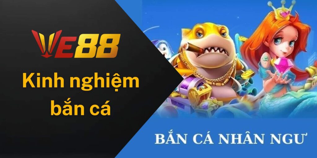 Kinh nghiệm cho người mới bắt đầu chơi bắn cá