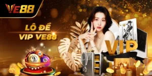 Lô Đề VIP Ve88 – Thiên Đường Đặt Cược Số Đề Đáng Tin Cậy