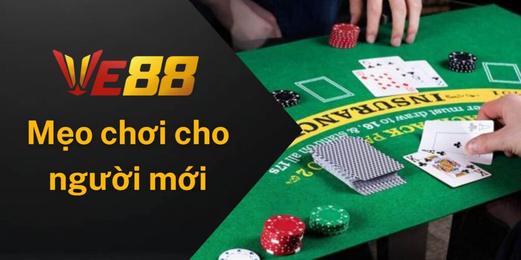 Mẹo chơi blackjack cho người mới bắt đầu