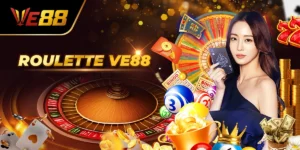 Roulette VE88 – Cuộc chơi đỏ đen hấp dẫn không thể bỏ lỡ!